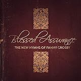 Fanny Crosby Hymns  Blessed Assurance