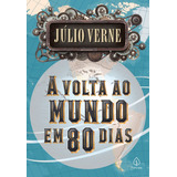 fantasia-fantasia A Volta Ao Mundo Em 80 Dias De Verne Julio Ciranda Cultural Editora E Distribuidora Ltda Capa Mole Em Portugues 2019