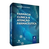 Farmácia Clínica E Atenção Farmacêutica 4 Edição