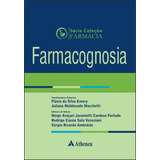 Farmacognosia De Emery Flávio Da Silva Coleção Farmácia 7 Vol 7 Editorial Editora Atheneu Ltda Tapa Mole En Português 2017