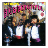 fat boys-fat boys Cd Fat Boys Big And Beautiful
