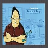 Fat Chance Audio CD Biscuit Boy
