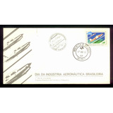 Fdc 268 cbc Dia Da Industria Aeronáutica Brasileira 1982