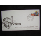 Fdc Centenário Do Nascimento De Monteiro Lobato 1982