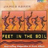 Feet In The Soil Audio CD Asher James