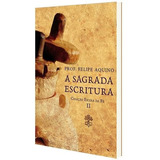 felipe smu-felipe smu Escola Da Fe A Sagrada Escritura Volume 2 Felipe Aquino