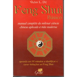 Feng Shui Básico - Manual Completo Da Milenar Ciência