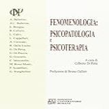 Fenomenologia Psicopatologia E Psicoterapia