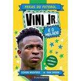 Feras Do Futebol Vini Jr De Dan Green Editorial Fundamento Capa Mole Edição 1 Em Português 2024