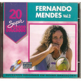 fernando mendes-fernando mendes Cd Fernando Mendes 20 Super Sucessos Vol 2