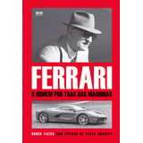 Ferrari  O Homem Por Trás