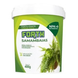 Fertilizante Adubo Forth Samambaias 400g Npk 9 Nutrientes