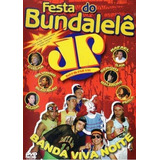 Festa Bundalele Banda Viva A Noite Dvd Original Lacrado