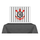 Festa Corinthians Toalha De Mesa Painel Decoração Parede