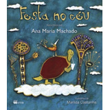 Festa No Céu  De Ana María Machado  Editora Ftd  paradidaticos   Capa Mole Em Português
