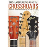 Festival De Guitarra Clapton Eric Crossroads