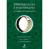 Fibromialgia E Fisioterapia Avaliacao E