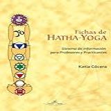 Fichas De Hatha Yoga Sistema De Información Para Profesores Y Practicantes