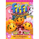 Fifi E As Floriguinhos Dvd Original