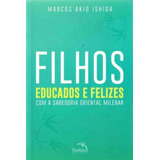 Filhos Educados E Felizes