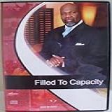 Filled To Capacity  Audio Teaching Cd Td Jakes  Filled To Capacity 