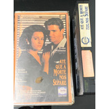 Filme Ate Que A Morte Nos Separe Fita Vhs Video Cassete 1994