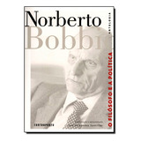 Filosofo E A Politica o De Norberto Bobbio Editora Contraponto Em Português