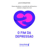 Fim Da Depressao Como Abandonar A Mochila Do Sof