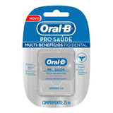 Fio Dental Oral b Pro saude Multi beneficios 25m
