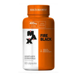 Fire Black 60 Cápsulas Max Titanium