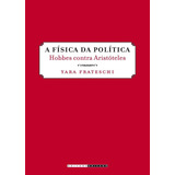 Fisica Da Politica a Hobbes Contra Aristóteles De Frateschi Y Vol 1 Editorial Unicamp Capa Mole Em Português