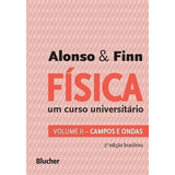Fisica Um Curso Universitario Vol 2 De Alonso Marcelo E Finn Edward Editora Edgar Blucher Capa Mole Em Português 2015