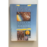 Física Volume 2 Termologia Óptica Ondulatória