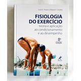 Fisiologia Do Exercício De Scott K Powers E Edward T Howley Pela Manole 2014