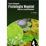 Fisiologia Vegetal Teoria E Experimentos 2a Ed
