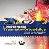 Fisioterapia Traumato Ortopédica