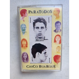 Fita Cassete K7 Chico Buarque Paratodos 1993