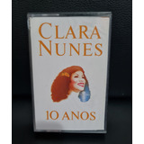 Fita Cassete K7 Clara Nunes 10 Anos Original