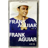 Fita K7 Frank Aguiar Vol 6 Original Da Época Nova 