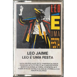 Fita K7 Leo Jaime É Uma Festa 1988 Cbs