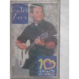 Fita K7 Padre Zeca Deus É Dez lacrado 