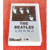 Fita K7 The Beatles Love Songs Billboard 34 Músicas Import