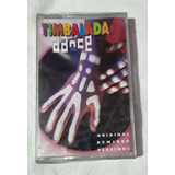 Fita K7 Timbalada Dance Original Remixes Versions Lacrada