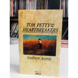 Fita K7 Tom Petty The Heartbreakers Sputhern Accents