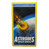 Fita Vídeo Vhs Asteroides Impacto Mortal National Geographic