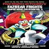 Five Nights At Freddy S  Fazbear Frights Graphic Novel Collection Vol  5  English Edition 
