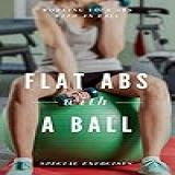 Flat Abs With A Ball
