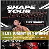 Flat Tummy In 1 Month