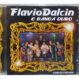 Flávio Dalcin E Banda Ouro Cd Original Lacrado