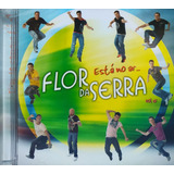 Flor Da Serra Fim De Semana Tá Aí Cd Original Lacrado